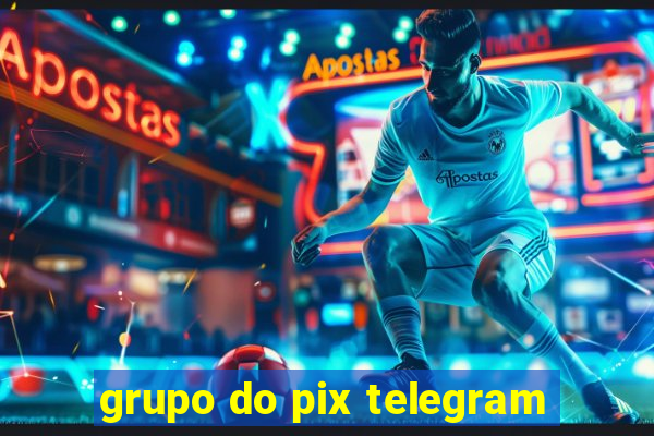 grupo do pix telegram